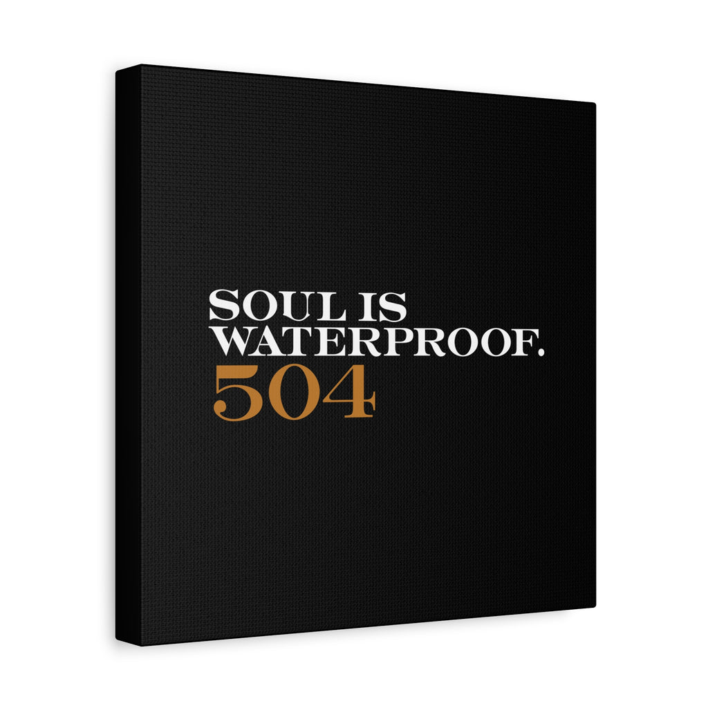 Soul Is Waterproof