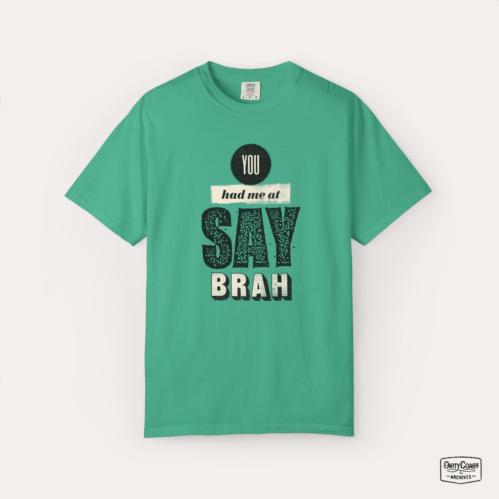 You Had me At Say Brah (2010)