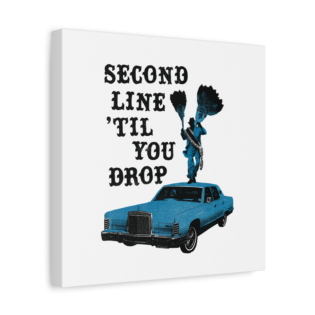 Secondline Till Ya Drop