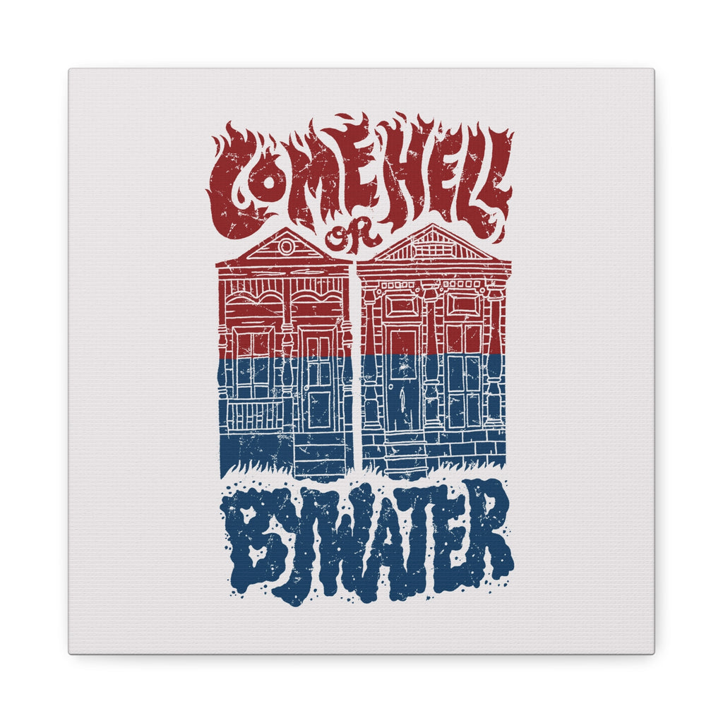 Come Hell Or Bywater