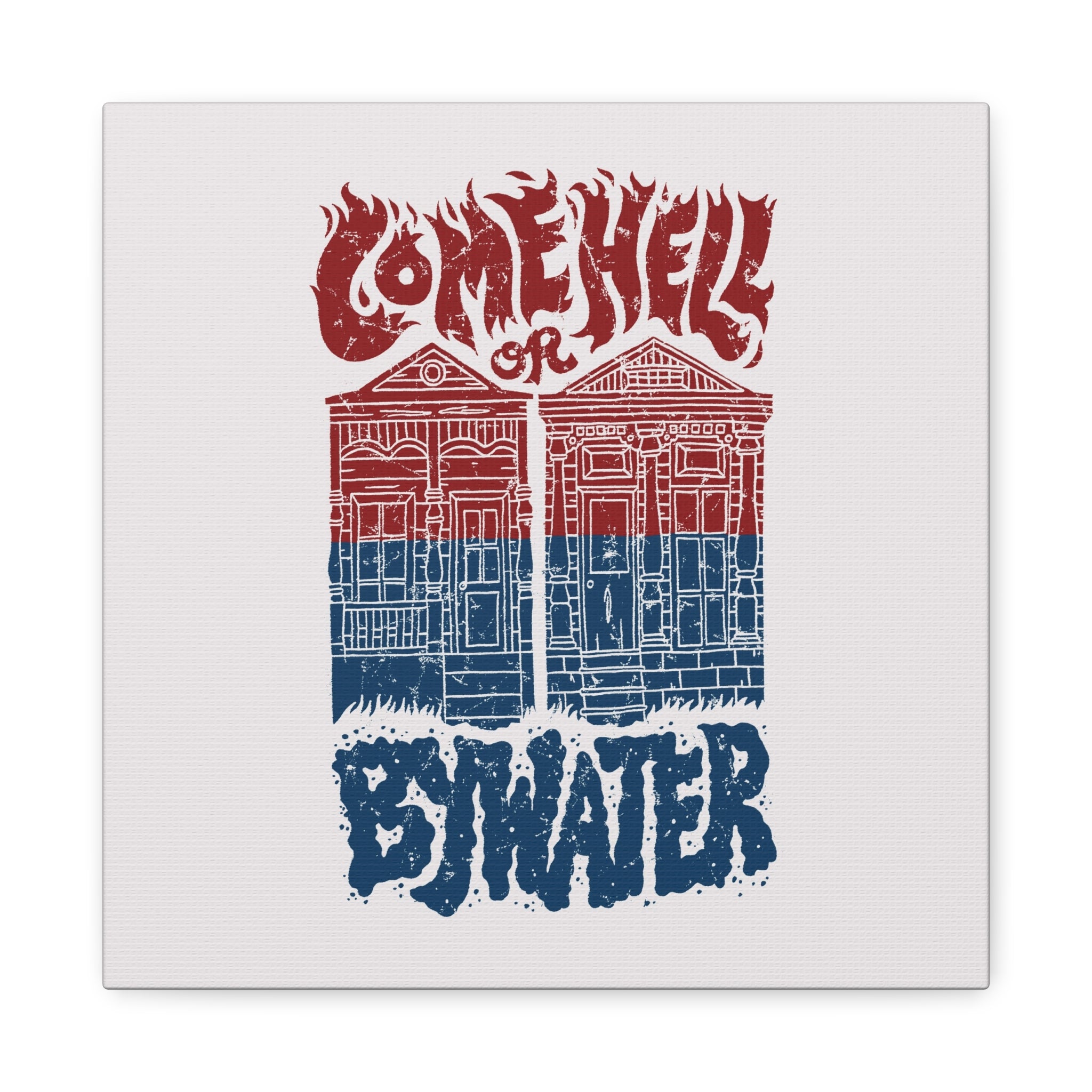 Come Hell Or Bywater