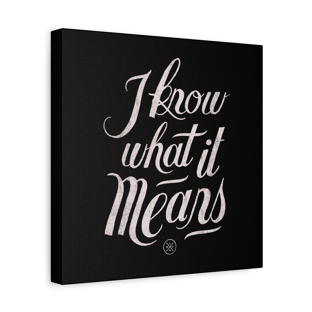 I Know What It Means