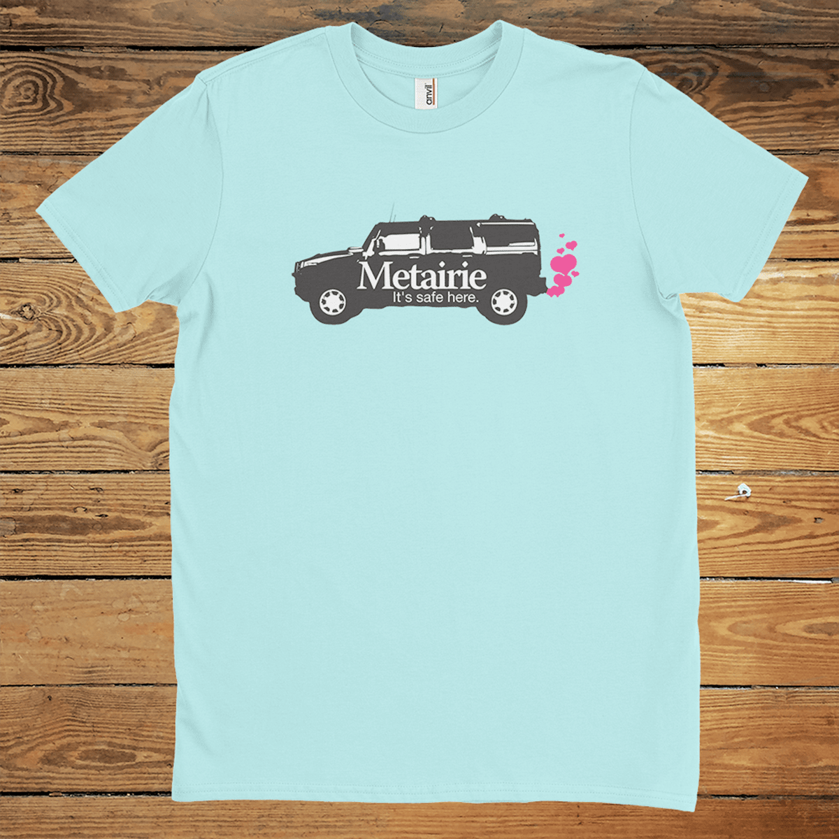 Metairie. It's Safe Here.